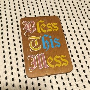 Vintage Small "Bless This Mess" Sign